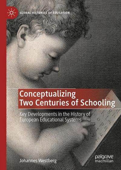 Conceptualizing Two Centuries of Schooling
