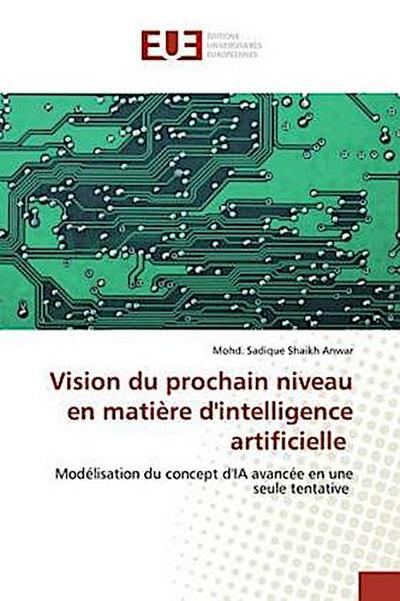 Vision du prochain niveau en matière d’intelligence artificielle