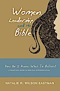 Women, Leadership, and the Bible