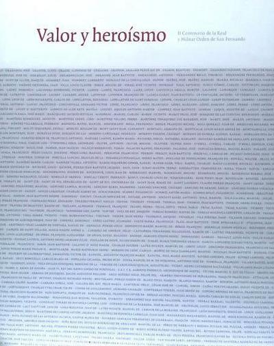 Puig de la Bellacasa, J: Valor y heroísmo : II Centenario de