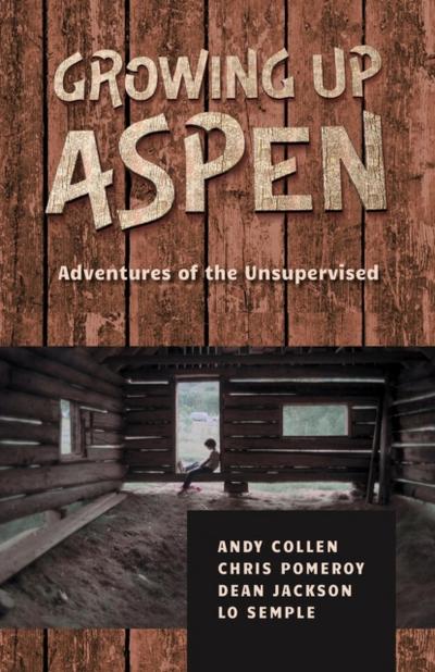 Growing Up Aspen