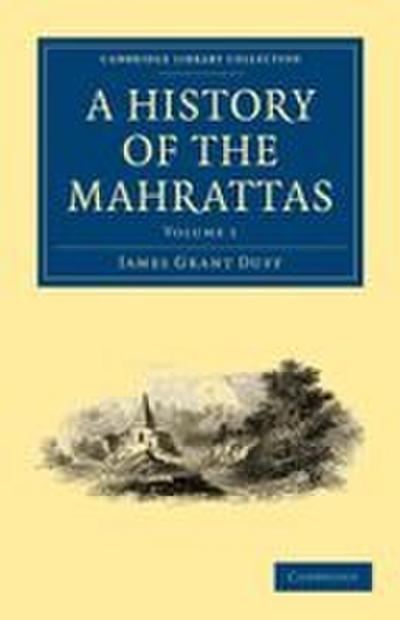 A History of the Mahrattas - Volume 1