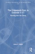 The Gilgamesh Epic in Genesis 1-11