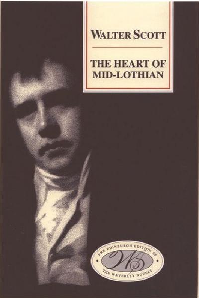 The Heart of Mid-Lothian