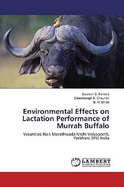 Environmental Effects on Lactation Performance of Murrah Buffalo