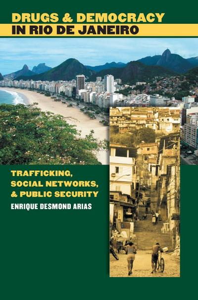 Drugs and Democracy in Rio de Janeiro