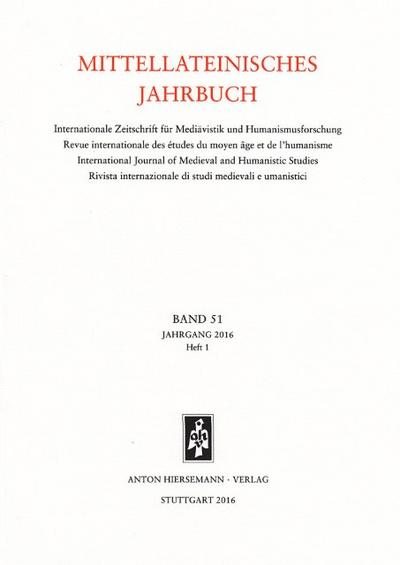 Mittellateinisches Jahrbuch. Internationale Zeitschrift für Mediävistik und Humanismusforschung