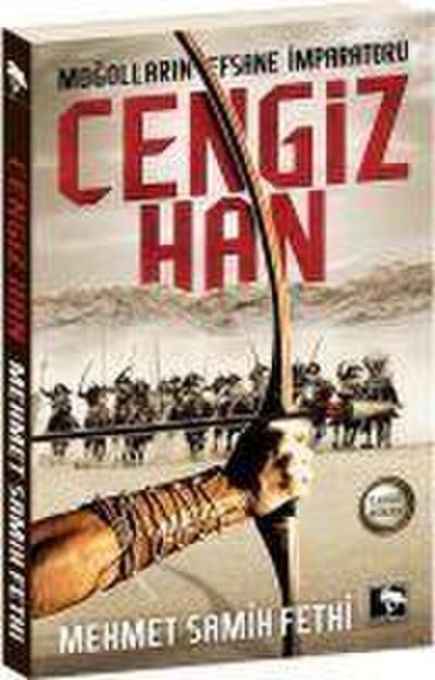 Mogollarin Efsane Imparatoru Cengiz Han