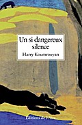 Un si dangereux silence