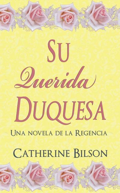 Su Querida Duquesa