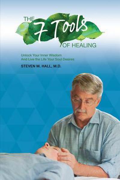 The Seven Tools of Healing