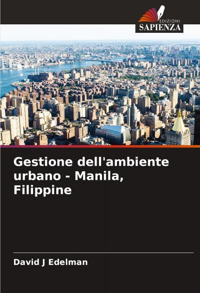 Gestione dell’ambiente urbano - Manila, Filippine