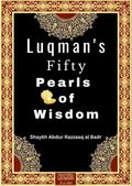 Luqman’s Fifty Pearls  of Wisdom