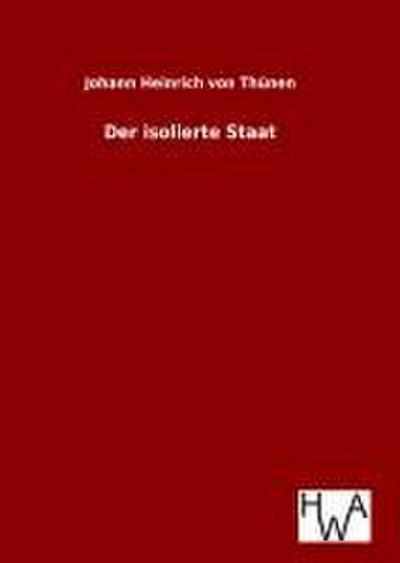 Der isolierte Staat