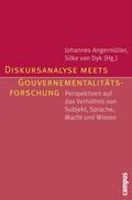 Diskursanalyse meets Gouvernementalitätsforschung