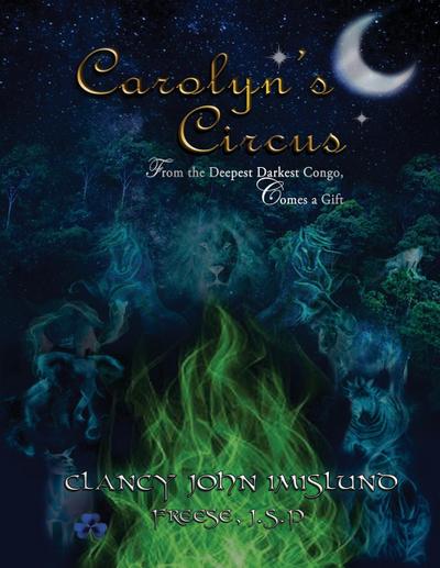 Carolyn’s Circus