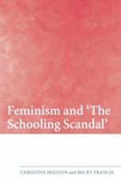 Feminism and ’The Schooling Scandal’