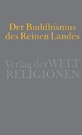 Der Buddhismus des Reinen Landes