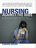 Nursing against the Odds