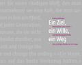 Ein Ziel, ein Wille, ein Weg