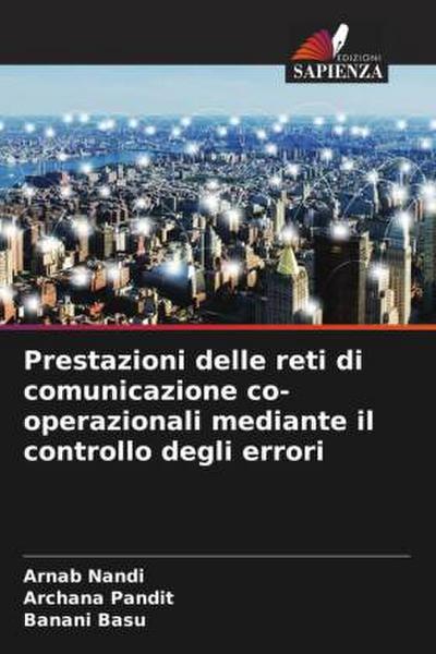 Prestazioni delle reti di comunicazione co-operazionali mediante il controllo degli errori