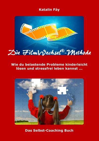 Die FilmWechsel®-Methode