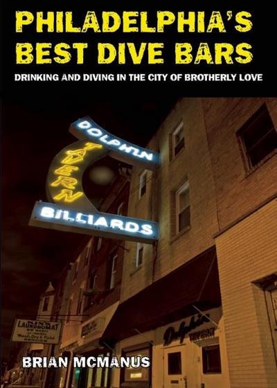 Philadelphia’s Best Dive Bars