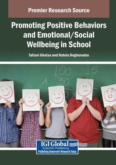 Promoting Positive Behaviors and Emotional/Social Wellbeing in School