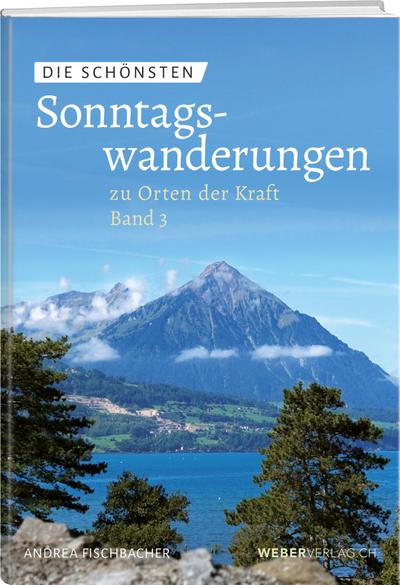 Die schönsten Sonntagswanderungen zu Orten der Kraft 3