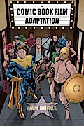 The Comic Book Film Adaptation