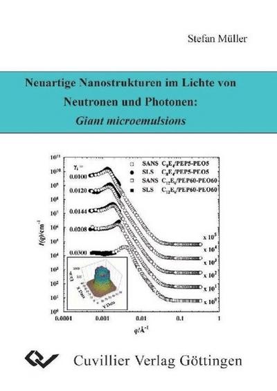 Neuartige Nanostrukturen im Lichte von Neutronen und Photonen: Giant microemulsions - Stefan Müller