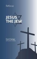 Jesus the Jew - David Spriggs