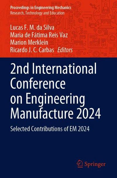 2nd International Conference on Engineering Manufacture 2024