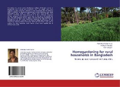Homegardening for rural households in Bangladesh