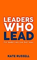 Leaders Who Lead