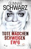 Tote Mädchen schweigen ewig (Thriller)
