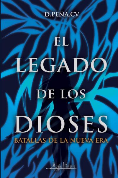 El legado de los dioses