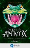 Die Erben der Animox 4. Der Verrat des Kaimans