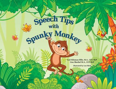 Speech Tips with Spunky Monkey