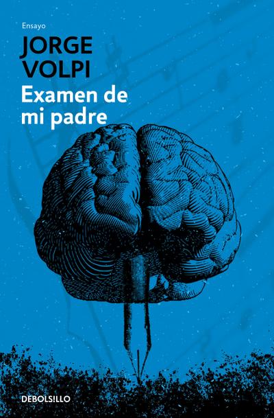 Examen de Mi Padre / My Father’s Examination