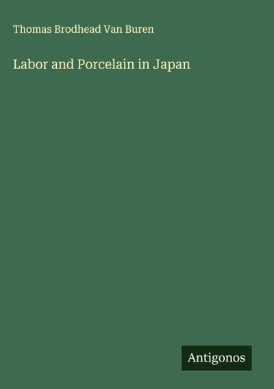 Labor and Porcelain in Japan