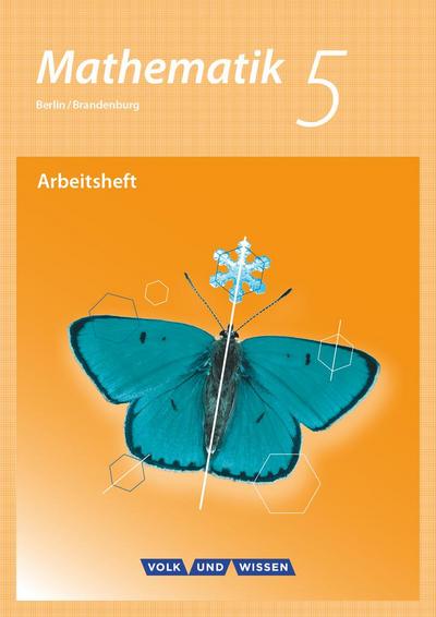 Mathematik - Grundschule Berlin/Brandenburg: 5. Schuljahr - Arbeitsheft mit eingelegten Lösungen