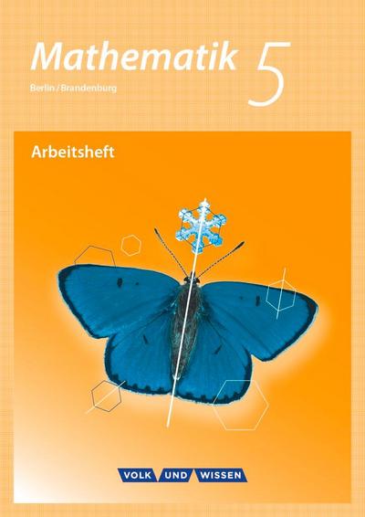 Mathematik 5. Schuljahr. Arbeitsheft mit eingelegten Lösungen. Grundschule Berlin/Brandenburg