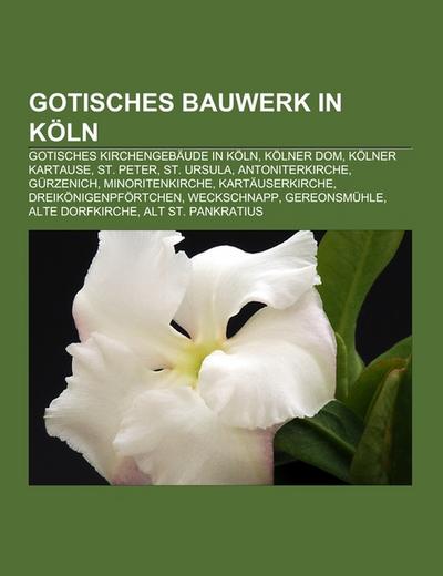 Gotisches Bauwerk in Köln