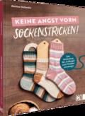 Keine Angst vorm Sockenstricken!
