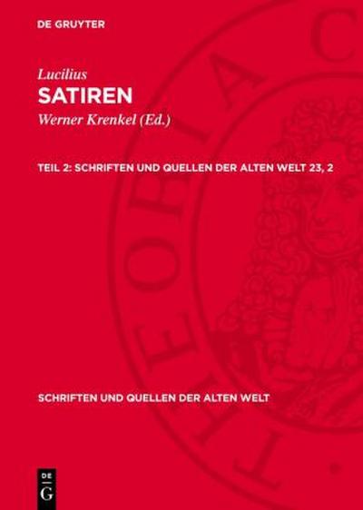 Satiren, Teil 2, Schriften und Quellen der alten Welt 23, 2