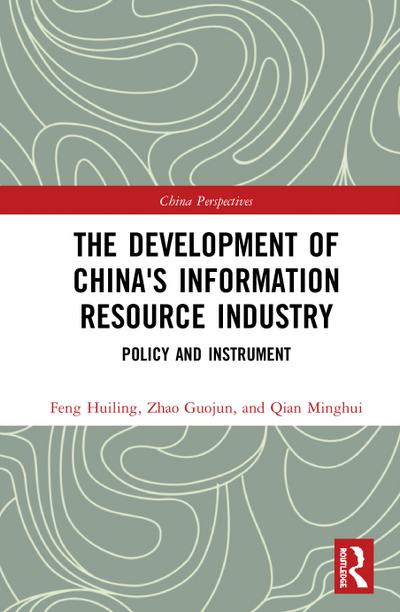 The Development of China’s Information Resource Industry