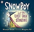 Snowboy and the Last Tree Standing