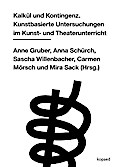 Kalkül und Kontingenz