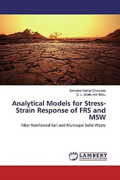 Analytical Models for Stress-Strain Response of FRS and MSW